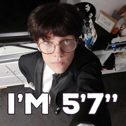 I'm 5'7"