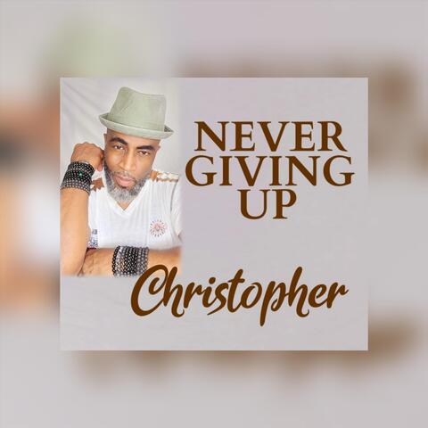 Never Giving Up
