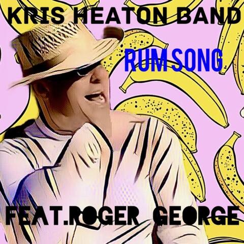 RUM SONG (feat. Roger George)