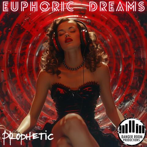 Euphoric Dreams
