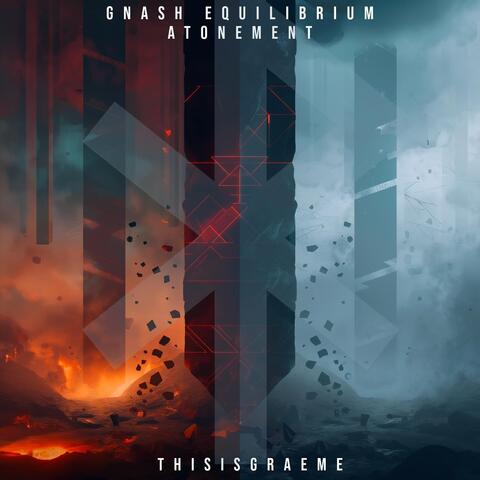 Gnash Equilibrium (Atonement)