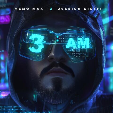 3 AM (feat. Jessica Cioffi)