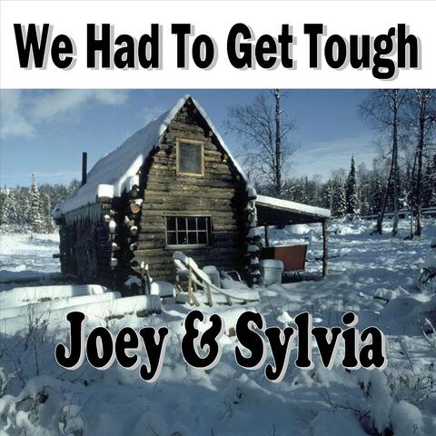 We Had to Get Tough (feat. Sylvia Newell)
