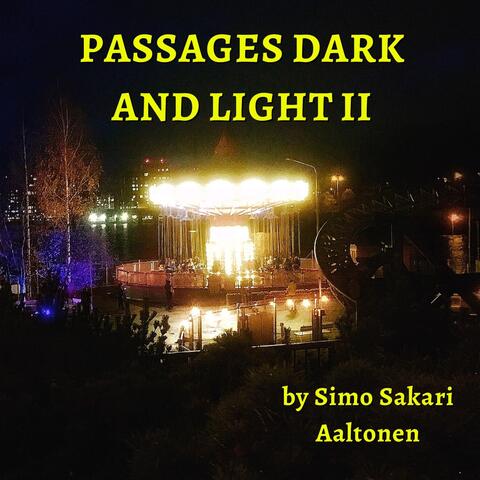 Passages Dark and Light II