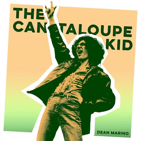 The Cantaloupe Kid
