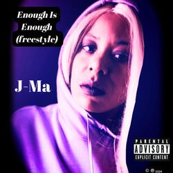 Enough Is Enough (Freestyle)