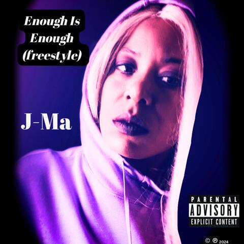 Enough Is Enough (Freestyle)