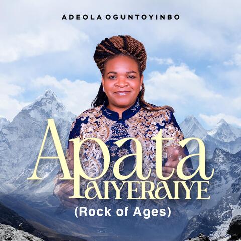Apata Aiyeraiye (Rock of Ages)