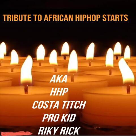 Tribute to African HipHop Starts
