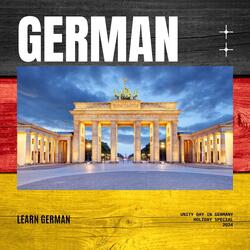 Learn German Language and Culture: Unity Day in Germany, Pt. 1