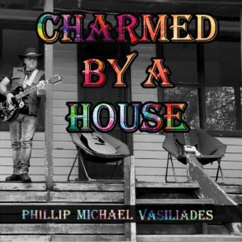 Charmed by a House