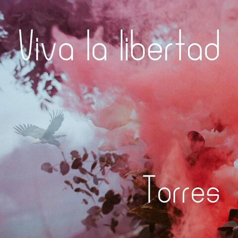 Viva la Libertad