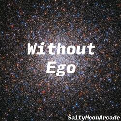 Without Ego