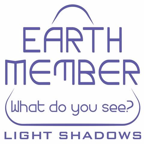 Earth Member (What Do You See?)