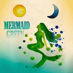 Mermaid Green (Live) [feat. Emily Curtis & Michael Duff]