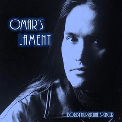 Omar's Lament (feat. Andrea Balestra, Enrico Degli Antoni, Phillip Major Willis, Alex Eckhoff & Giuseppe Risitano)