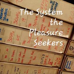 The Pleasure Seekers