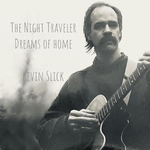 The Night Traveler Dreams of Home (Remastered)