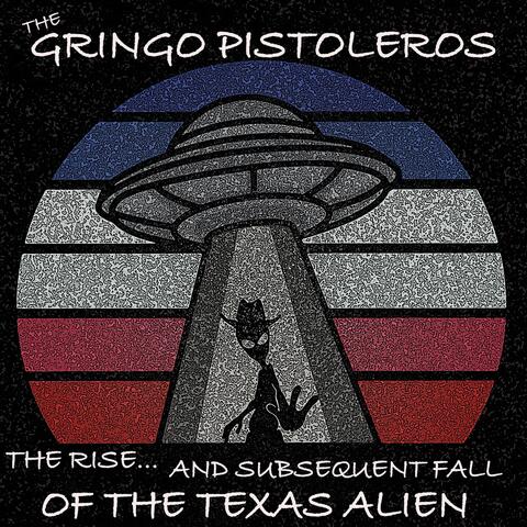 The Rise and Subsequent Fall of the Texas Alien