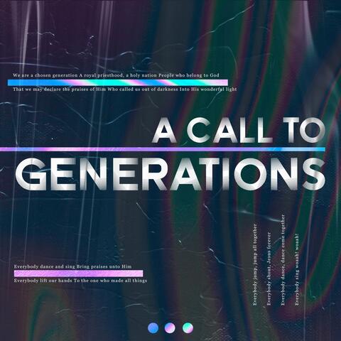 A Call to Generations