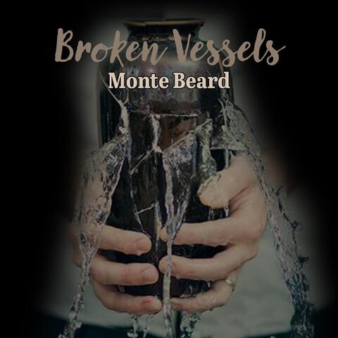 Broken Vessels