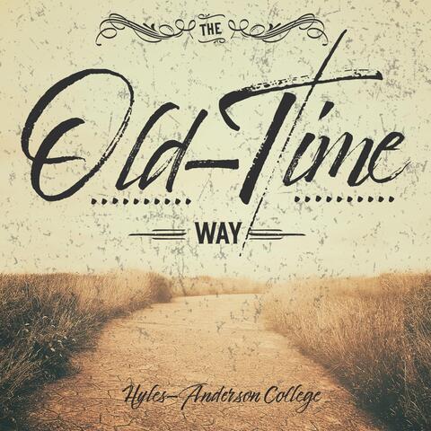 The Old-Time Way