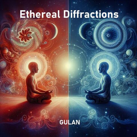 Ethereal Diffractions