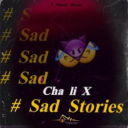 Sad Stories