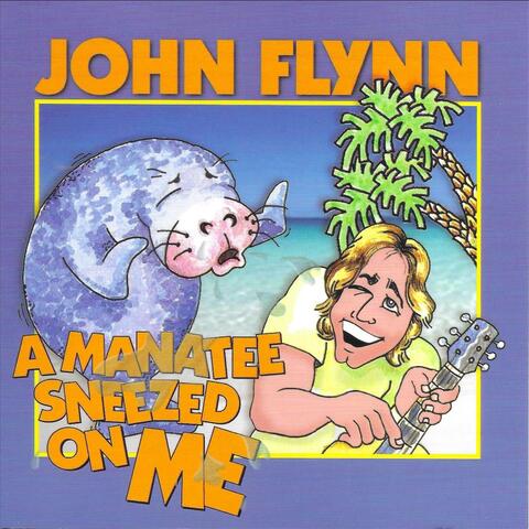 A Manatee Sneezed on Me