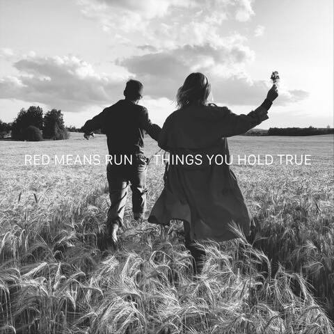 Things You Hold True