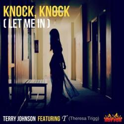 Knock Knock (Let Me In) [feat. Theresa Trigg]