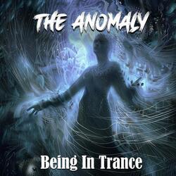 Being In Trance