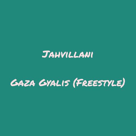 Gaza Gyallis (Freestyle)