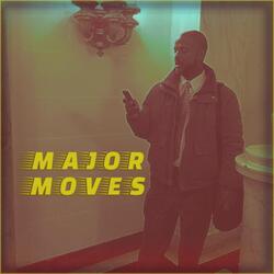 Major Moves (Dance Version) [feat. Flo La Belle]