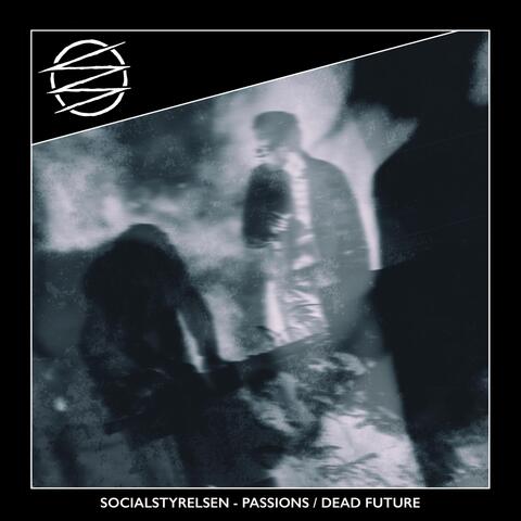 Passions / Dead Future