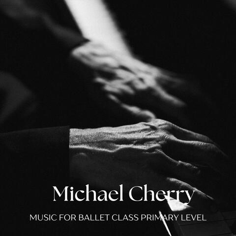 Music for Ballet Class Primary Level