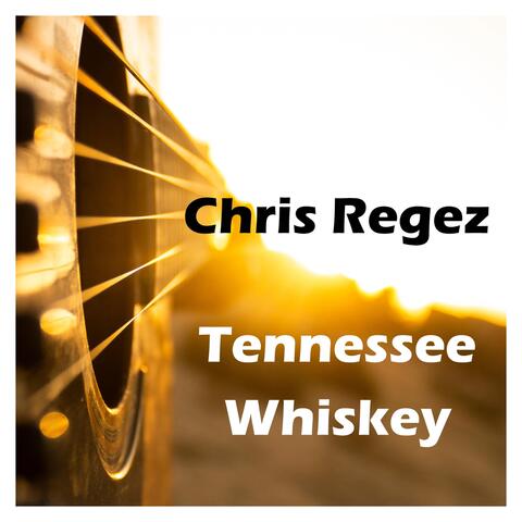 Tennessee Whiskey
