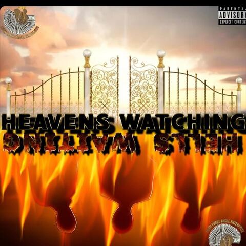 Heavens Watching Hells Waiting