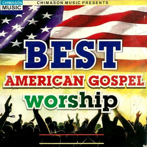 Best American Gospel Worship