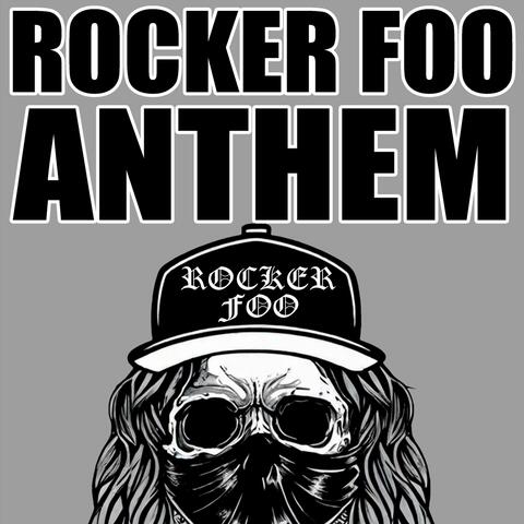 Rocker Foo Anthem