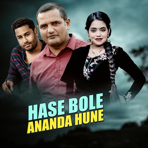 Hase Bole Ananda Hune