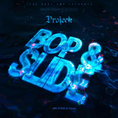 Bop & Slide