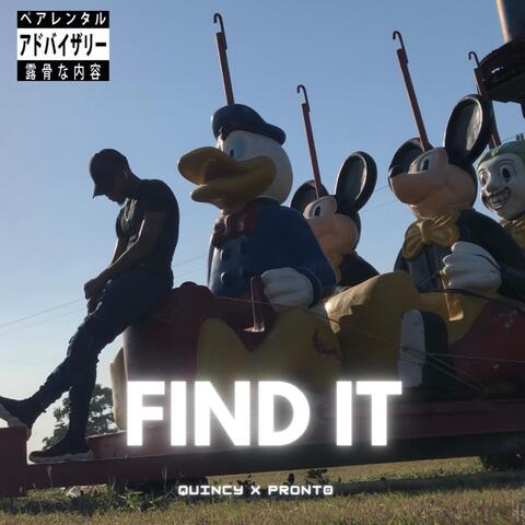 Find It (feat. Pront0)