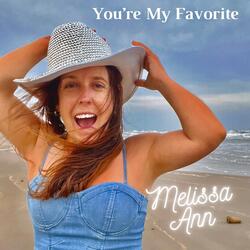 You're My Favorite