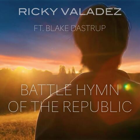 Battle Hymn of the Republic (feat. Blake Dastrup)
