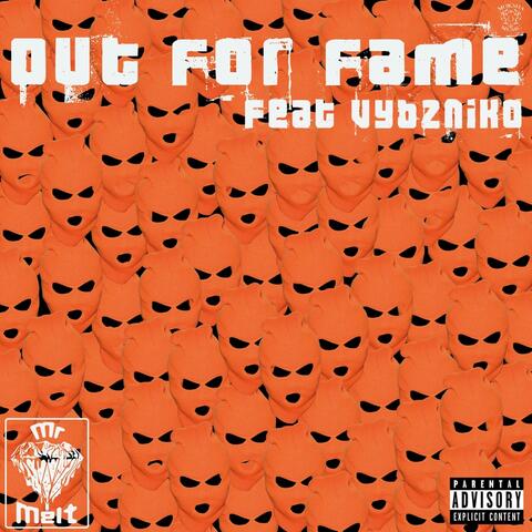 Out for Fame (feat. Vybzniko)