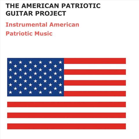 The American Patriotic Guitar Project