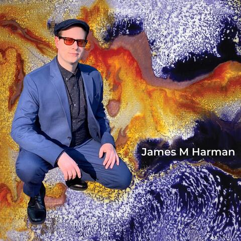 James M Harman