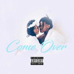 Come Over (feat. London Love)
