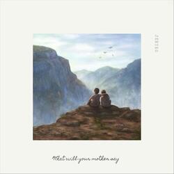 What Will Your Mother Say